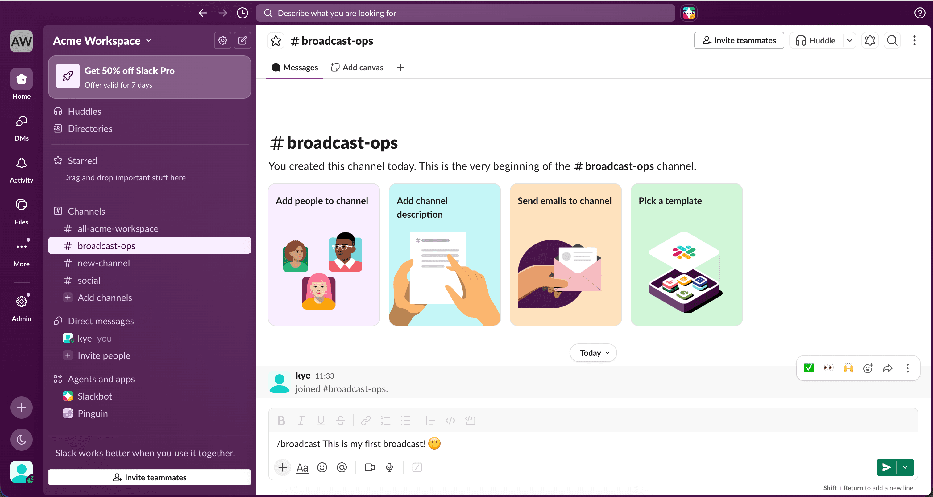 Typing the /broadcast slash command with a message in Slack